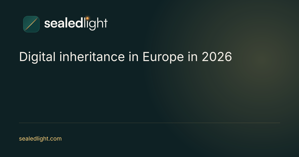 SealedLight: Digital inheritance in Europe: what's changing in 2026